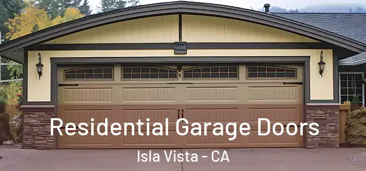  Residential Garage Doors Isla Vista - CA