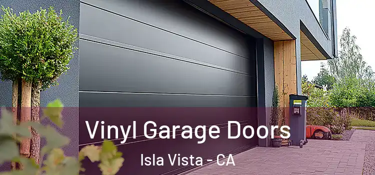  Vinyl Garage Doors Isla Vista - CA
